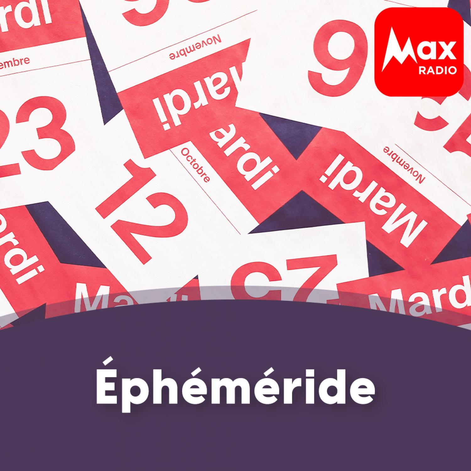 L'Éphéméride - Max Radio